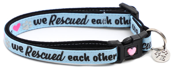 We Rescued Each Other Breakaway Cat Collar Pugs2Persians